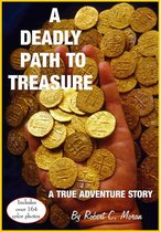 A Deadly Path To Treasure