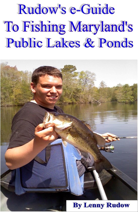 Rudow's e-Guide to Fishing Maryland's Public Lakes & Ponds - cover