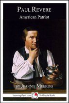 15-Minute Books - Paul Revere: American Patriot; A 15-Minute Biography