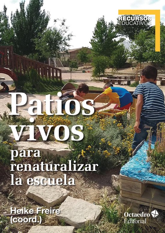 Recursos educativos - Patios vivos para renaturalizar la esc ... - cover