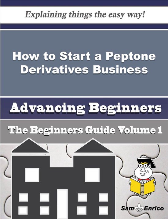 How to Start a Peptone Derivatives Business (Beginners Guide)