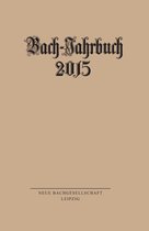 Bach-Jahrbuch 2015 - Bach-Jahrbuch 2015