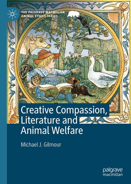 The Palgrave Macmillan Animal Ethics Series Creative Compassion