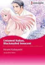 Untamed Italian, Blackmailed Innocent (Harlequin Comics)
