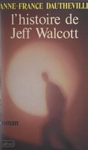 L'histoire de Jeff Walcott