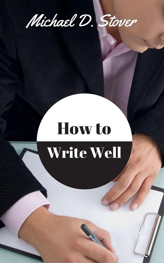 How to Write Well - cover