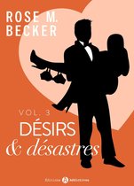 Désirs et désastres 3 - Désirs et désastres, vol. 3