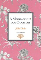 Obras de Júlio Dinis 2 - A Morgadinha dos Canaviais