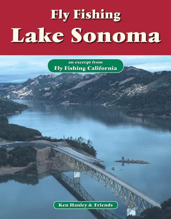 Fly Fishing Lake Sonoma (ebook), Ken Hanley 9781618810885 Boeken