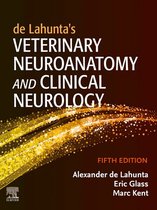 de Lahunta’s Veterinary Neuroanatomy and Clinical Neurology - E-Book