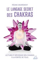 Le langage secret des chakras