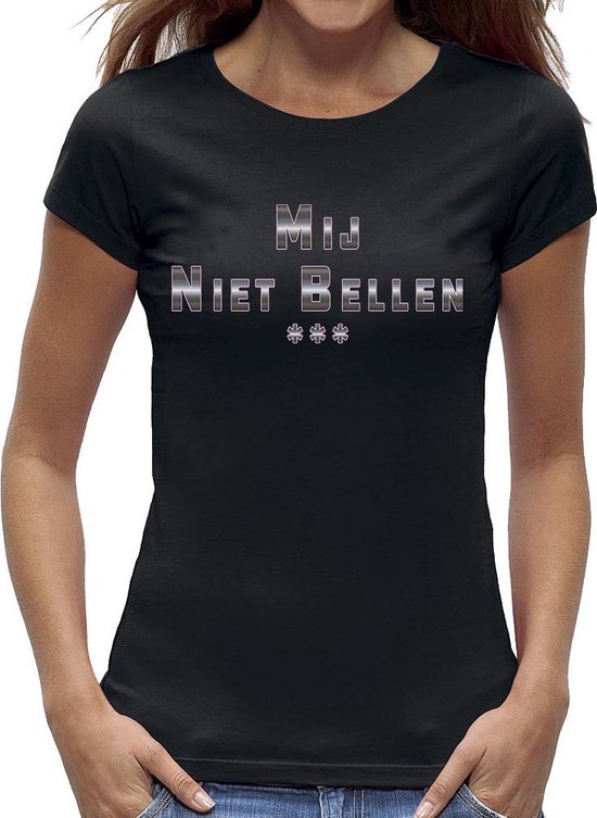Mij niet bellen t-shirt dames / kado cadeau tip / dames - vrouwen maat L /  zwart | bol.com