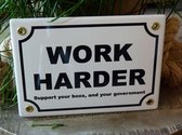Emaille bord 'work harder'