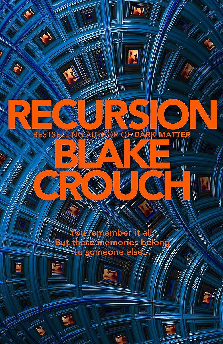 recursion by blake crouch review