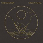 Matthew Halsall - Salute To The Sun (CD)