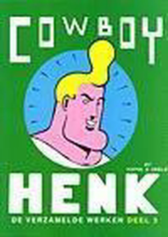 Cowboy Henk -De verzamelde werken - deel 3