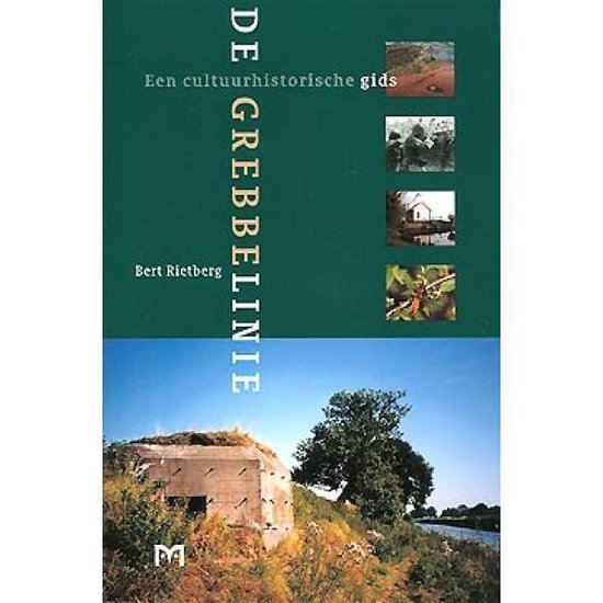 Cover van het boek 'De Grebbelinie' van Bert Rietberg
