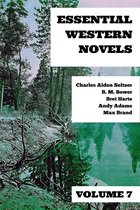 Essential Western Novels 7 - Essential Western Novels - Volume 7
