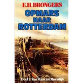 Opmars naar Rotterdam - Deel 2: Van Maas tot Moerdijk