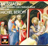 Messiaen  Vingt Regards Sur L'enfant Jesus  M. Beroff