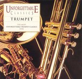 Unforgettable Classics: Trumpet