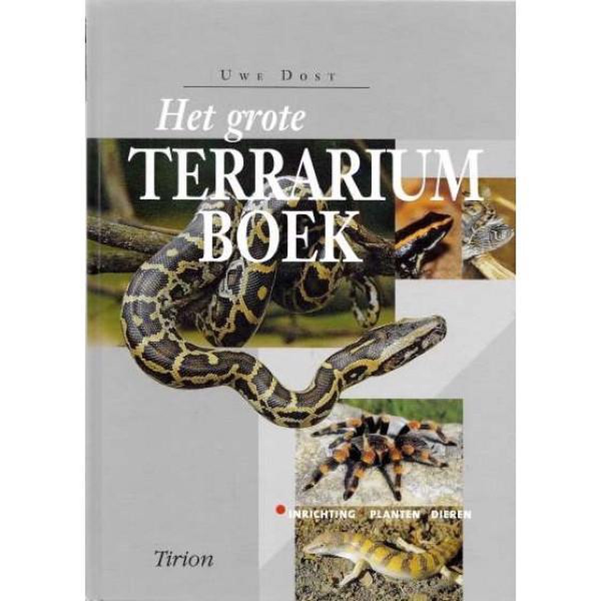 Transistor Internationale Vol Het grote terrarium boek, Uwe Dost | 9789052104034 | Boeken | bol.com
