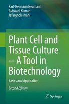 Plant Cell and Tissue Culture A Tool in Biotechnology