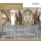 Jan Zwart en Feike Asma - Jos van der Kooy speelt werken van Jan Zwart en Feike Asma op het orgel van de Westerkerk te Amsterdam