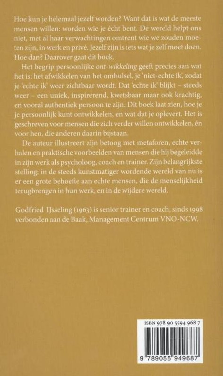 Boekomslag met tekst over persoonlijke ontwikkeling. Godfried IJsseling (1963) is senior trainer en coach.