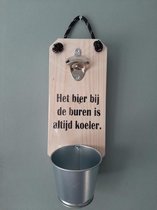 Bieropener - Flesopener -Het bier bij de buren - Cadeau - Vaderdag