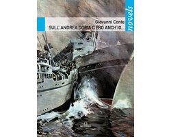 Sull'Andrea Doria c'ero anch'io...