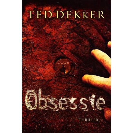 Cover van het boek 'Obsessie' van T. Dekker