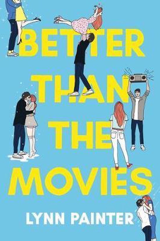 Better Than the Movies, Lynn Painter 9781534467620 Boeken Better Than the Movies, Lynn Painter 9781534467620 Boeken
