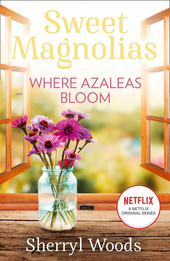 Where Azaleas Bloom (A Sweet Magnolias Novel - Book 10) - cover