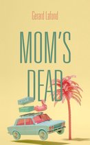 Mom's Dead