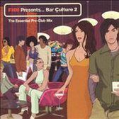 FHM Presents...Bar Culture 2: The Essential Pre-Club Mix