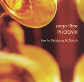 Phoenix: Live in Salzburg & Zurich