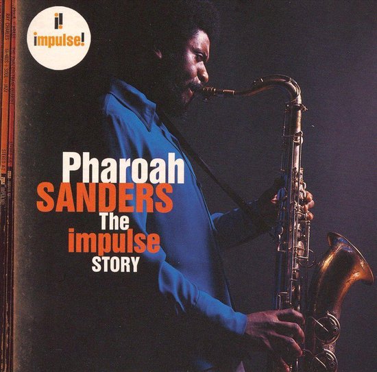 Impulse Story, Pharoah Sanders CD (album) Muziek
