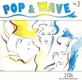 Pop & Wave, Vol. 3: Lots More Hits of the 80's