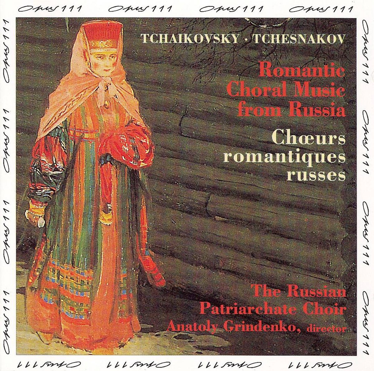 Romantic Choral Music from Russia - Tchaikovsky, Tchesnokov