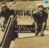 Echoes of Africa: Early Recordings