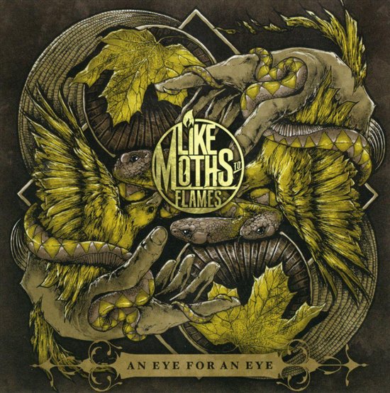 Like Moths To Flames - An Eye For An Eye