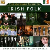 Various - The Ultimate Guide To Irish Folk