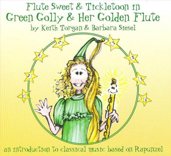 Green Golly & Her Golden Flute: Flute Sweet & Tickletoon