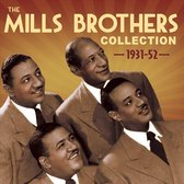 The Mills Brothers Collection 1931-1952