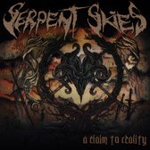 Serpent Skies - A Claim To Reality (CD)