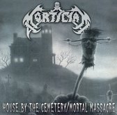 House By The Cemetery / Mortal Massacre