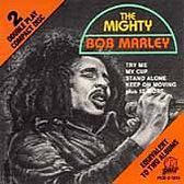 Mighty Bob Marley