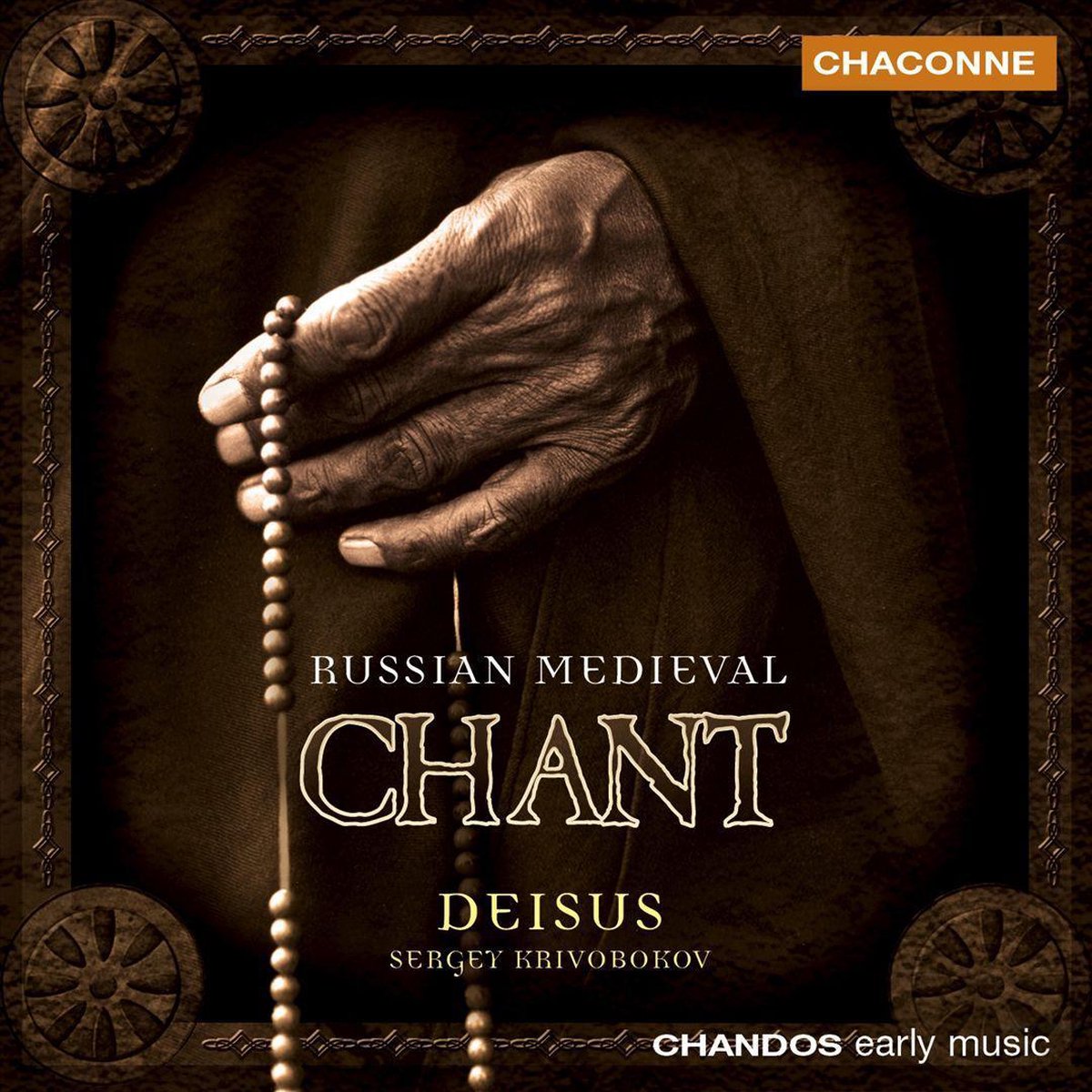 Russian Medieval Chant / Sergey Krivobokov, Deisus