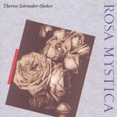 Therese Schroeder-Sheker - Rosa Mystica (CD)